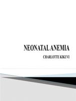 Detailed Neonatal Anemia notes