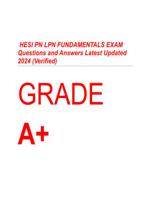 HESI PN LPN FUNDA MENTALS EXAM Questions and Answers Latest Updated 2024 (Verified).