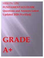 HESI PN LPN FUNDA MENTALS EXAM Questions and Answers Latest Updated 2024 (Verified).