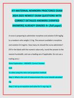 ATI MATERNAL NEWBORN PROCTORED EXAM  2024-2025 NEWEST EXAM QUESTIONS WITH  CORRECT DETAILED ANSWERS